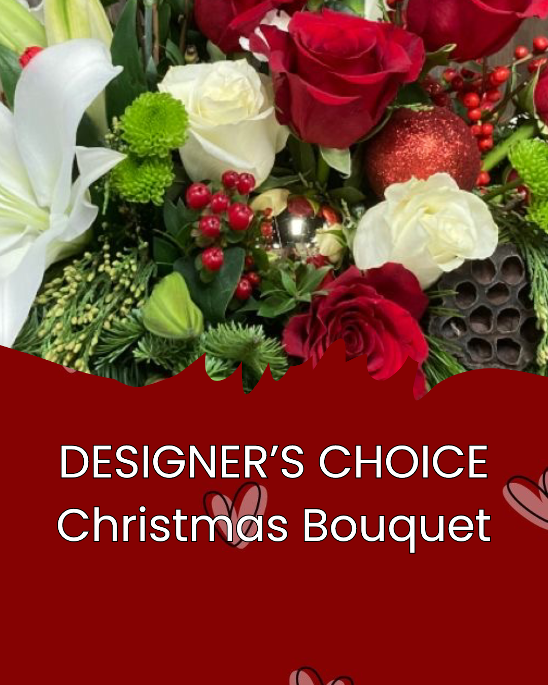 Designer's Choice - Christmas Bouquet
